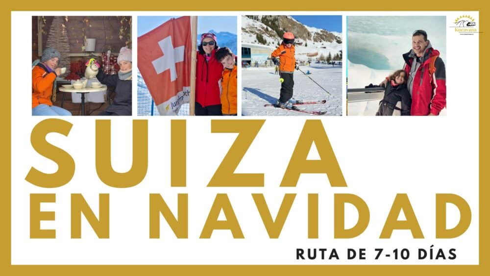 Vídeo de nuestra ruta en Suiza en Navidad